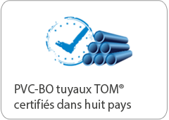 PVC-BO tuyaux TOM certifiés dans huit pays
