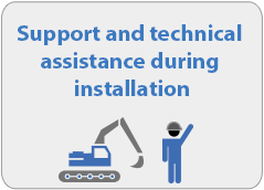 Support and technical assistance during installation