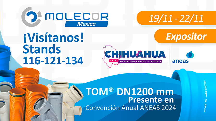 TOM® DN1200 mm, protagonista en la XXXVI Convención Anual Y Expo ANEAS 2024 en Chihuahua