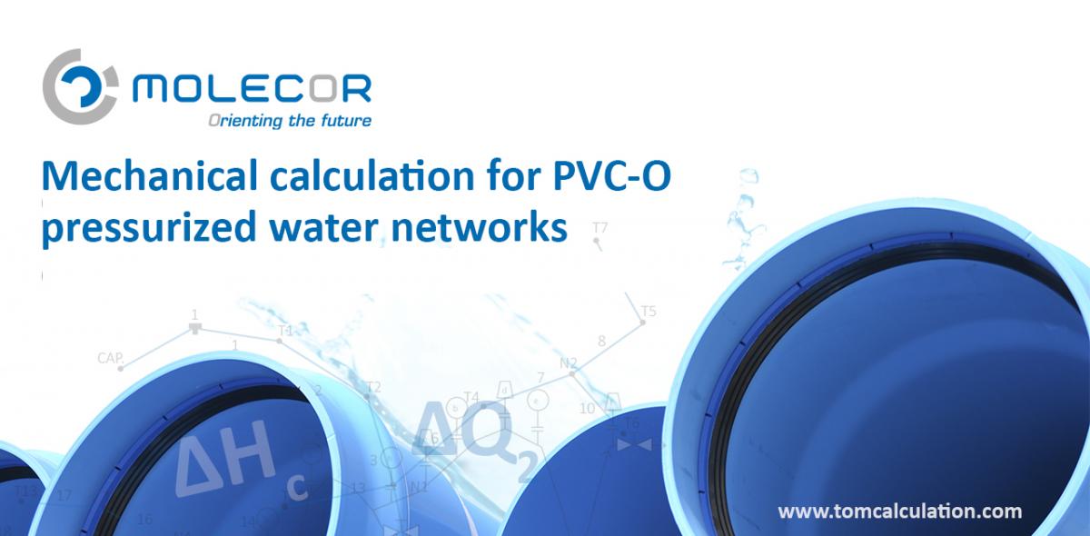Molecor Mechanical calculation for PVC-O pressurized water networks