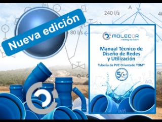 Nueva edición del Manual Técnico de Diseño de Redes y Utilización - Tubería de PVC Orientado TOM® Nueva edición del Manual Técnico de Diseño de Redes y Utilización - Tubería de PVC Orientado TOM®
